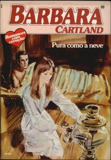 Pura Como a Neve de Barbara Cartland