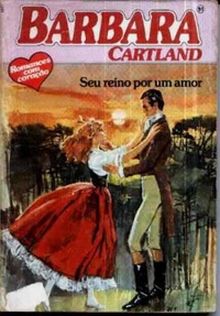 Seu Reino por um Amor de Barbara Cartland