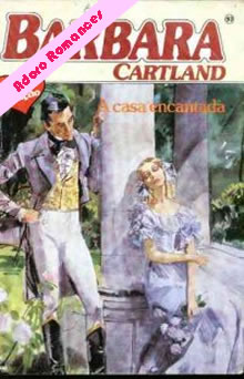 A Casa Encantada de Barbara Cartland