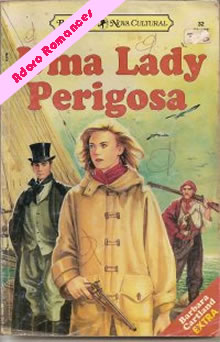 Uma Lady Perigosa de Barbara Cartland