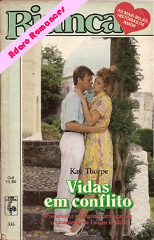 Vidas em conflito de Kay Thorpe