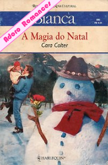 A Magia do Natal de Cara Colter
