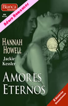 Amores Eternos:Uma Luz na Escuridão de Hannah Howell