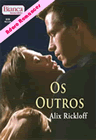 Os Outros de Alix Rickloff