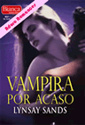 Vampira por Acaso de Lynsay Sands