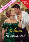 Insinuante! de Jo Goodman