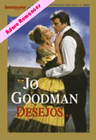 Desejos... de Jo Goodman