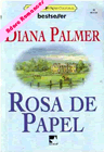 Rosa de papel  de Diana Palmer