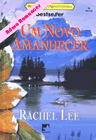 Um Novo Amanhecer de Rachel Lee