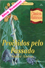 Proibidos pelo Passado de Shari Anton