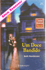 Um Doce Bandido de Beth Henderson