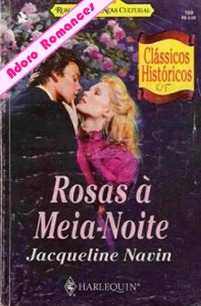 Rosas à Meia-noite de Jacqueline Navin