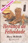 Herança De Felicidade de Mary McBride