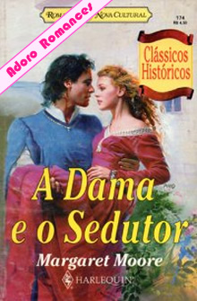 A Dama e o Sedutor de Margaret Moore