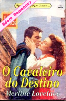 O Cavaleiro do Destino de Merline Lovelace