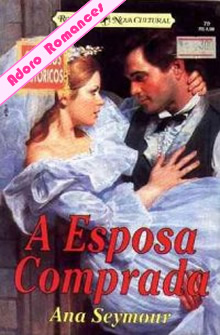 A Esposa Comprada de Ana Seymour