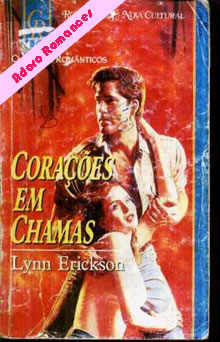 Coração Em Chamas de Lynn Erickson