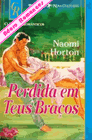 Perdida em tes Braços de Naomi Horton