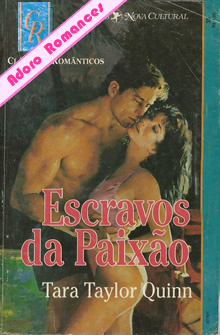  Escravos da Paixão de Tara Taylor Quinn