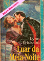 Luar da meia noite de Lynn Erickson