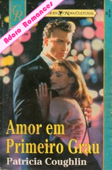 Amor em primeiro Grau de Patricia Coughlin