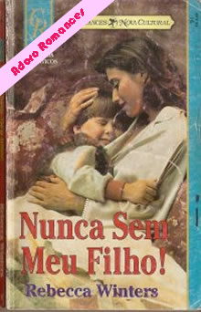 Nunca sem meu filho! de Rebecca Winters