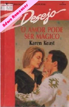 O amor pode ser mágico de Karen Keast