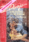 Um filho, por amor de Mary Lynn Baxter