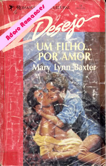 Um filho, por amor de Mary Lynn Baxter