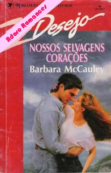 Nossos Selvagens Corações de Barbara McCauley