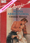 Noiva Arrependida de Christine Rimmer