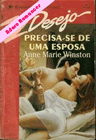 Precisa-se de uma esposa de Anne Marie Winston