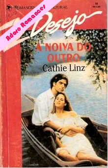 A noiva do outro de Cathie Linz