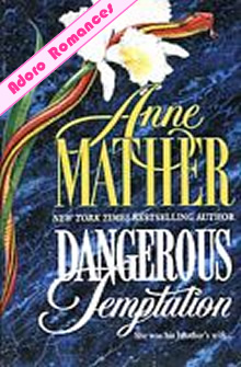 Dangerous Temptation  de Anne Mather
