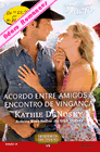 Acordo entre inimigos de Kathie DeNosky