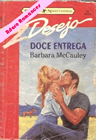 Doce Entrega de Barbara McCauley