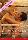 Como comprovar um Sheik de Olivia Gates