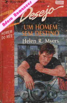 Um homem sem destino de Helen R. Myers