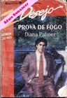 Prova De Fogo de Diana Palmer