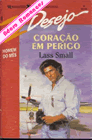 Coração em perigo de Lass Small