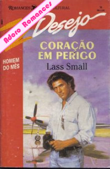 Coração em perigo de Lass Small