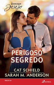 Perigoso Segredo:Boatos de casamento de Sarah M. Anderson