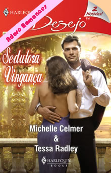 Sedutora Vingança: Uma nova chance para o amor de Michelle Celmer