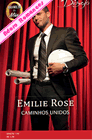 Caminhos Unidos de Emile Rose