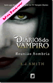 Diários do vampiro - Reunião sombria de L. J. Smith