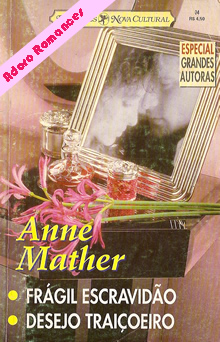 Frágil Escravidão de Anne Mather