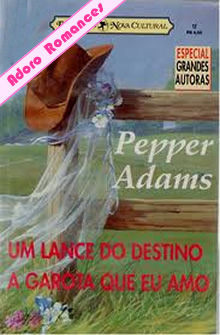 A Garota que eu Amo de Pepper Adans