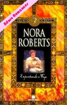 Enfrentando o Fogo de Nora Roberts