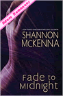 Fade To Midnight de Shannon McKenna