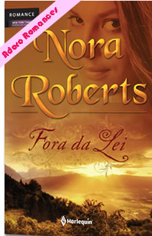 Fora da lei de Nora Roberts